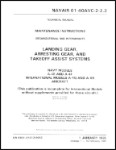 McDonnell Douglas A-4E, A-4F, A-4G, A-4H Landing Gear, Arresting Gear, and Takeoff Assist Systems (part# NAVAIR 01-40AVC-2-2.2)
