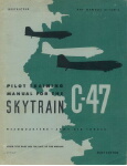 Douglas C-47 Pilot Training Manual (part# AAF 51-129-2)