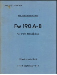 Focke-Wulf Fw190A-8 Flight and Aircraft Manual (part# D.(Luft)T.2190A-8)